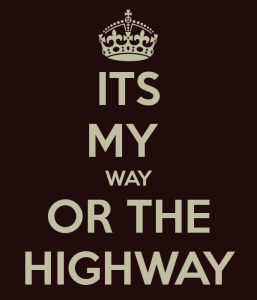 its-my-way-or-the-highway
